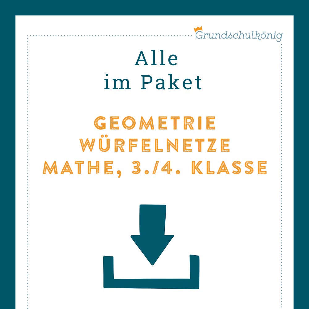 Königspaket Würfelnetze (Mathe, 3./ 4. Klasse)