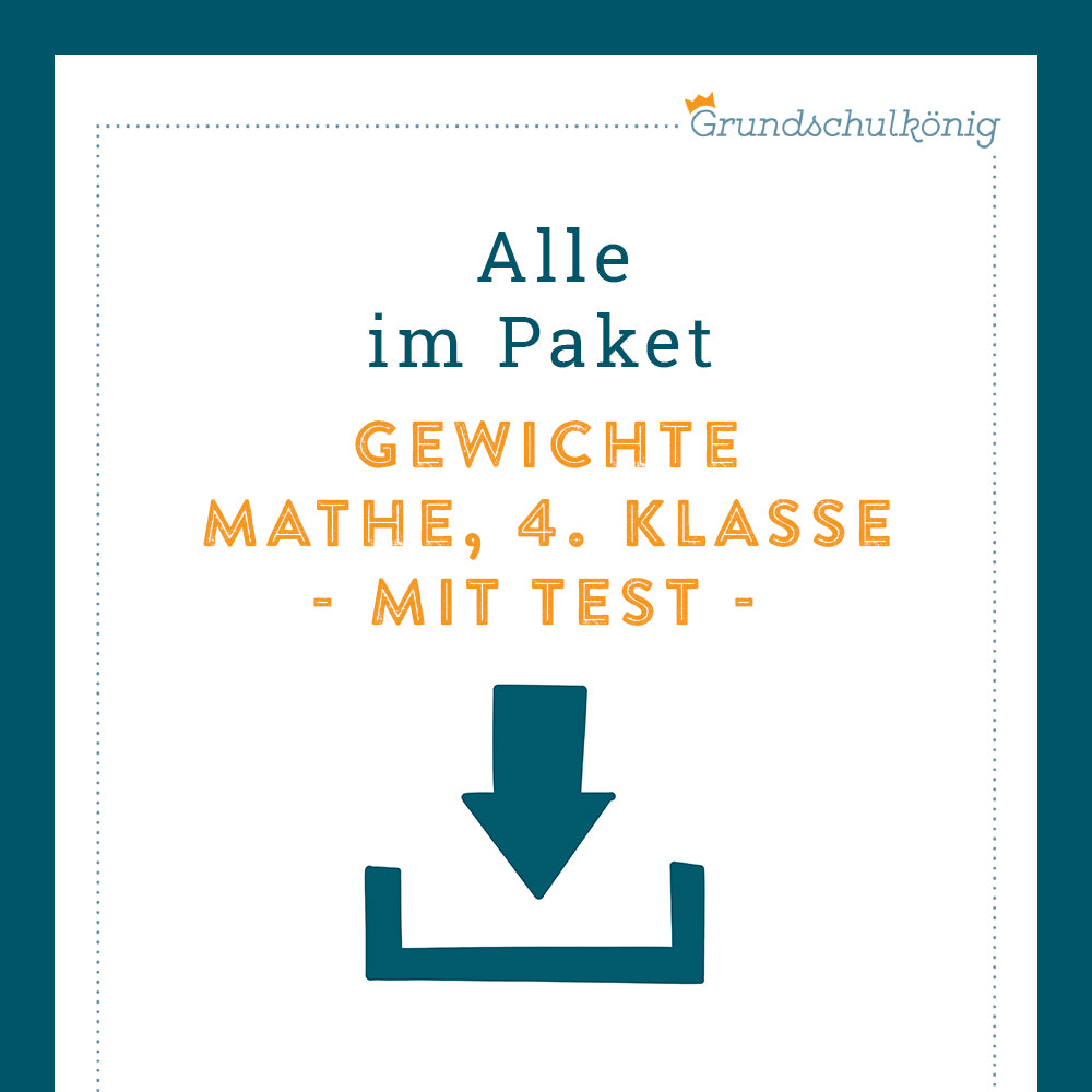 Königspaket: Gewichte (Mathe, 4. Klasse) - inklusive Test!