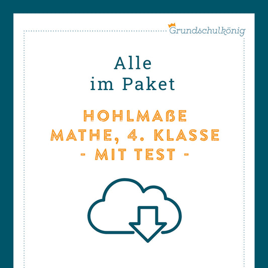 Königspaket: Hohlmaße (Mathe, 4. Klasse) - inklusive Test