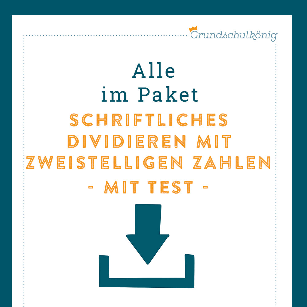 Königspaket: Schriftliches Dividieren mit zweistelligen Zahlen (Mathe, 4. Klasse) - inklusive Test!