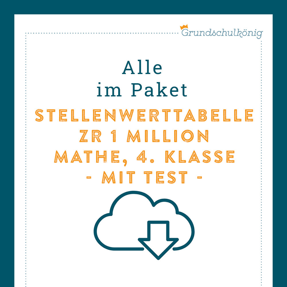 Königspaket: Stellenwerttabelle und Zahlenstrahl im Zahlenraum 1 000 000 (Mathe, 4. Klasse) - inklusive Test