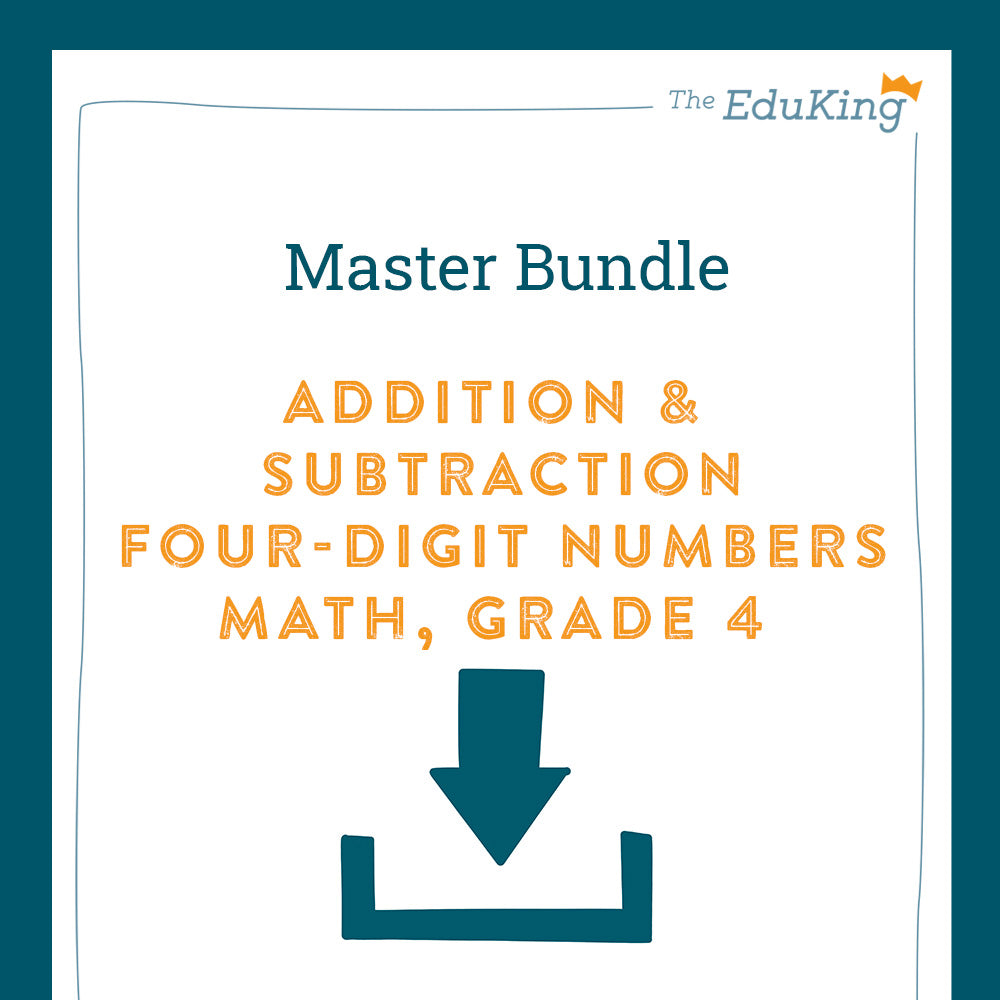 Master Bundle: Addition and Subtraction, 4-Digit Numbers (Math, Grade 4)