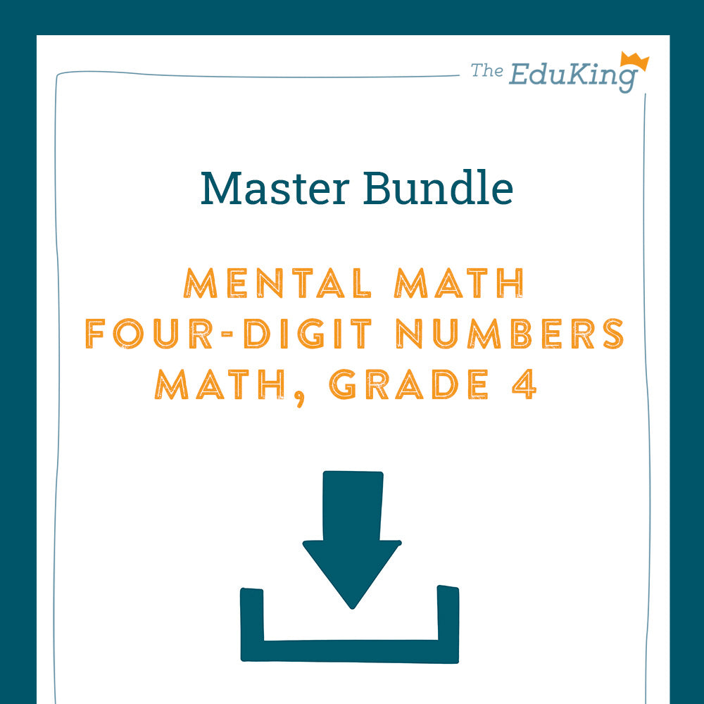 Master Bundle: Mental Math, 4-Digit Numbers (Math, Grade 4)