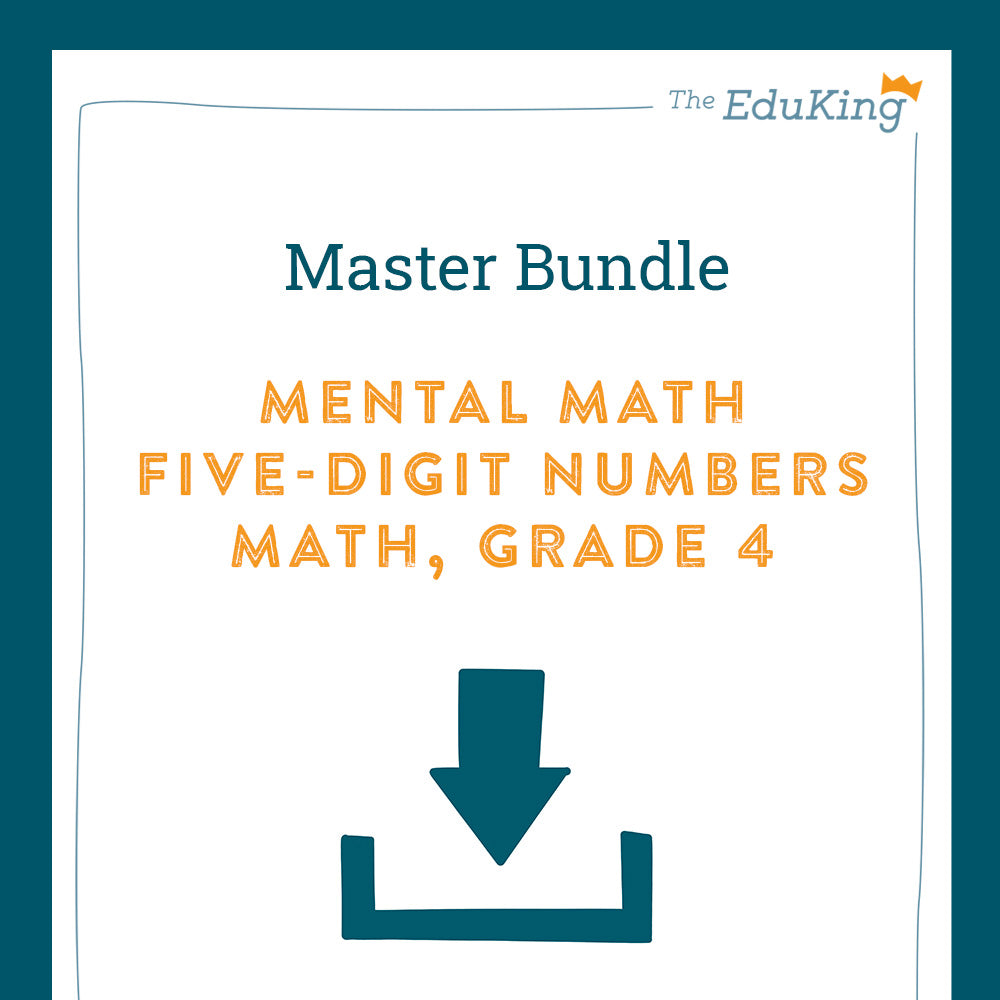 Master Bundle: Mental Math, 5-Digit Numbers (Math, Grade 4)