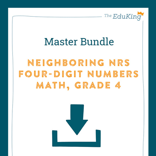 Master Bundle: Neighboring Numbers, 4-Digit Numbers (Math, Grade 4)
