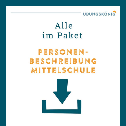 Königspaket: Personenbeschreibung (Deutsch, Mittelschule)