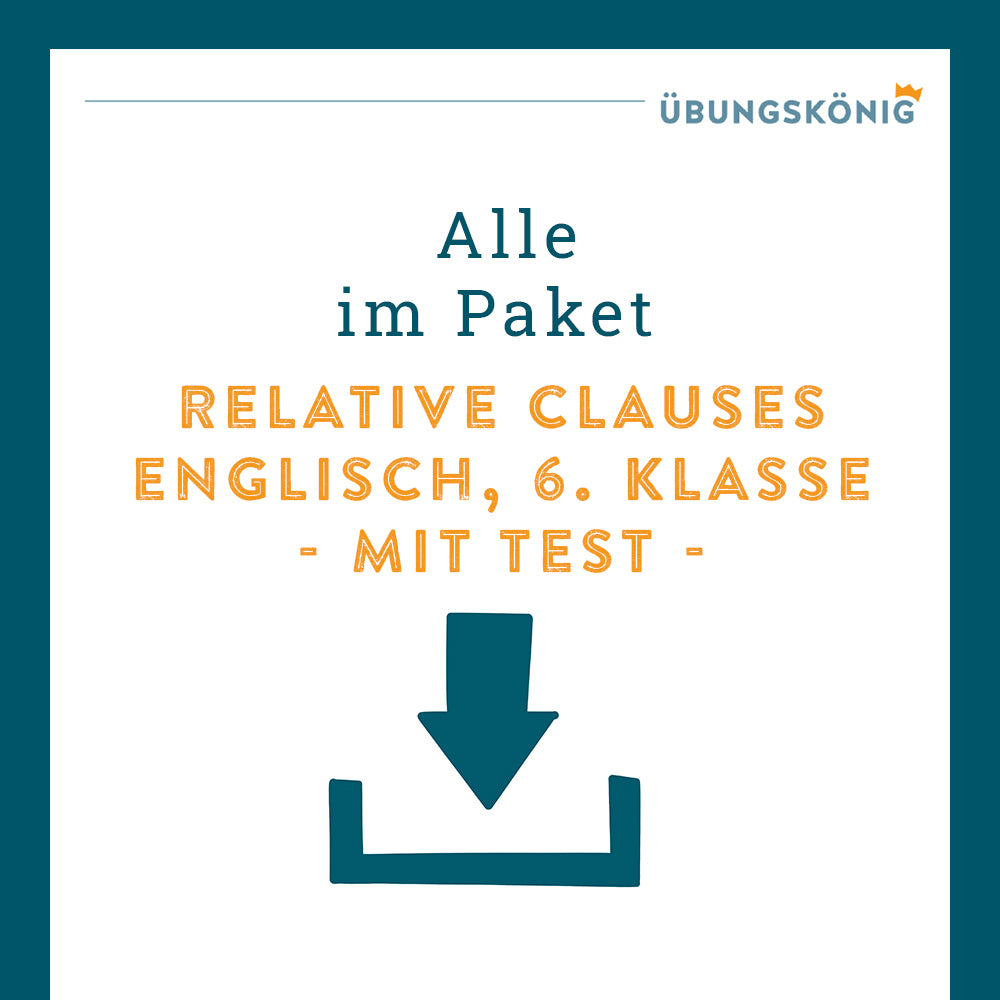 Königspaket: Relative Clauses (Englisch, 6. Klasse) - inklusive Test!