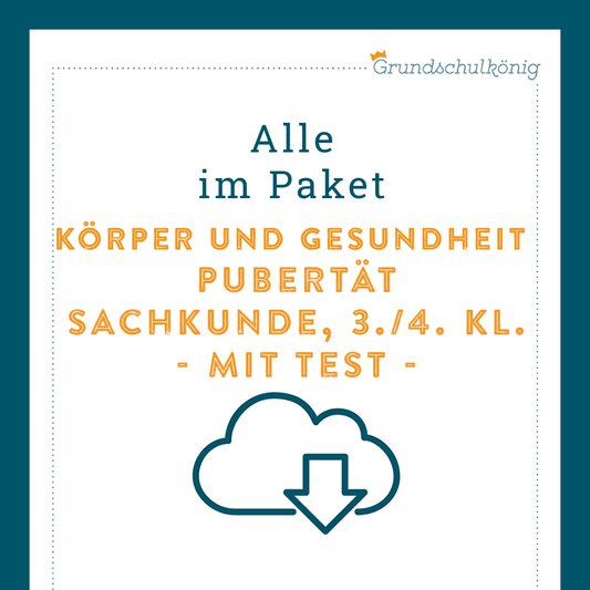Königspaket: Pubertät & Körperveränderungen (Sachkunde) - inklusive Test