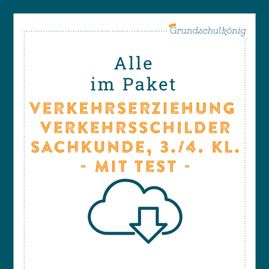 Königspaket: Verkehrszeichen (Sachkunde, 3. & 4. Klasse) - inklusive Test