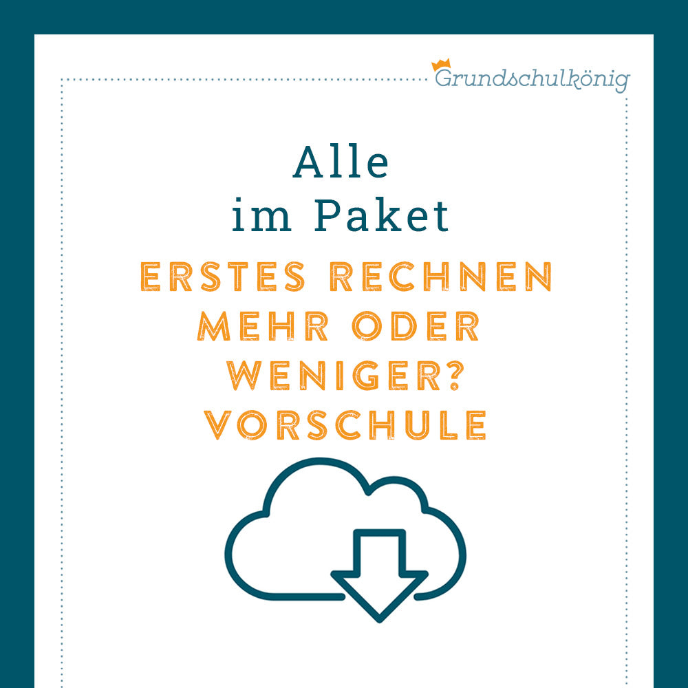 Königspaket: Mehr oder weniger? (Vorschule)