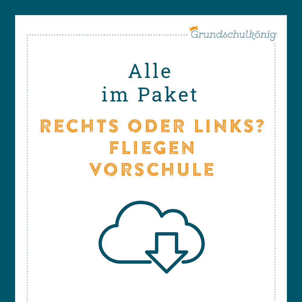Königspaket: Rechts oder links? Fliegen (Vorschule)