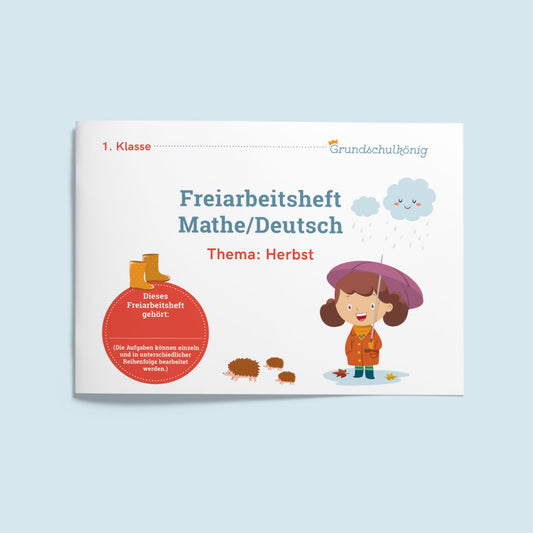 Freiarbeitsheft für die 1. Klasse: Herbst (Mathe & Deutsch)