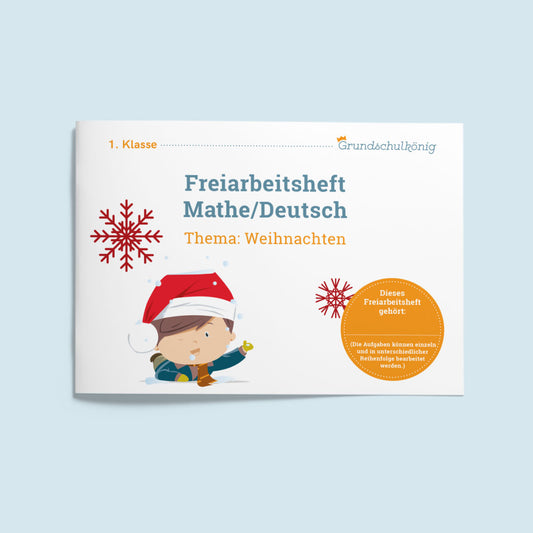 Freiarbeitsheft für die 1. Klasse: Weihnachten (Mathe & Deutsch)