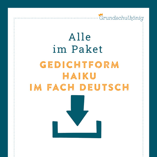 Königspaket: Haiku (Deutsch, 3. & 4. Klasse)