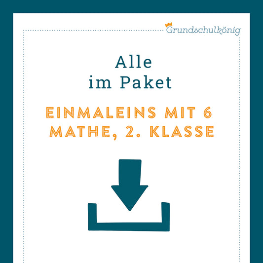 Königspaket: 6er 1x1 (Mathe, 2. Klasse)