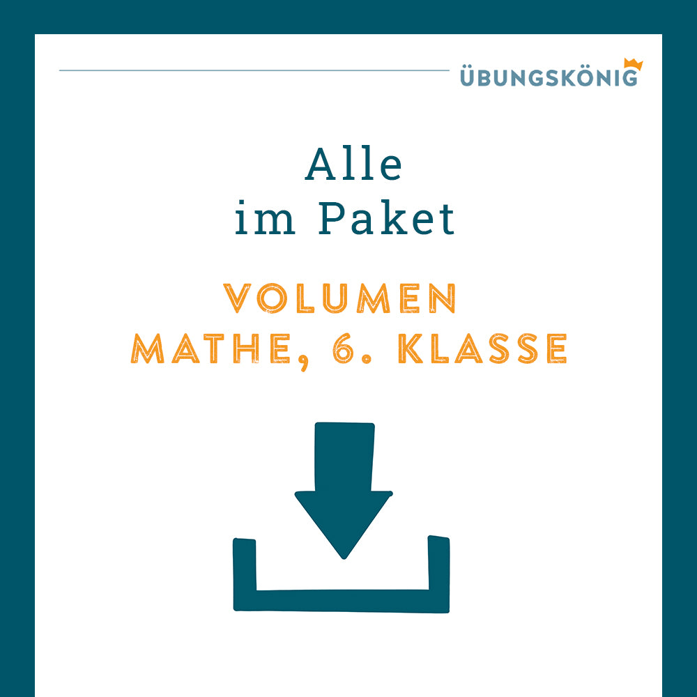 Königspaket: Volumen (Mathe, 6. Klasse) – Grundschulkönig GmbH