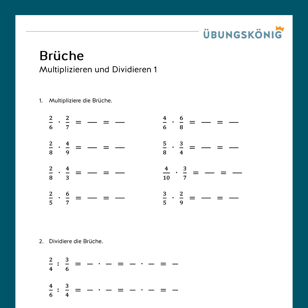 Königspaket: Brüche - Multiplizieren und Dividieren (Mathe, 6. Klasse)