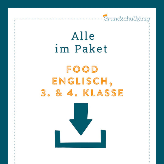 Königspaket: food (Englisch, 3. & 4. Klasse)