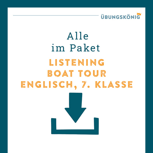 Königspaket: Listening Comprehension - A Boat Tour through London (Englisch, 7. Klasse)