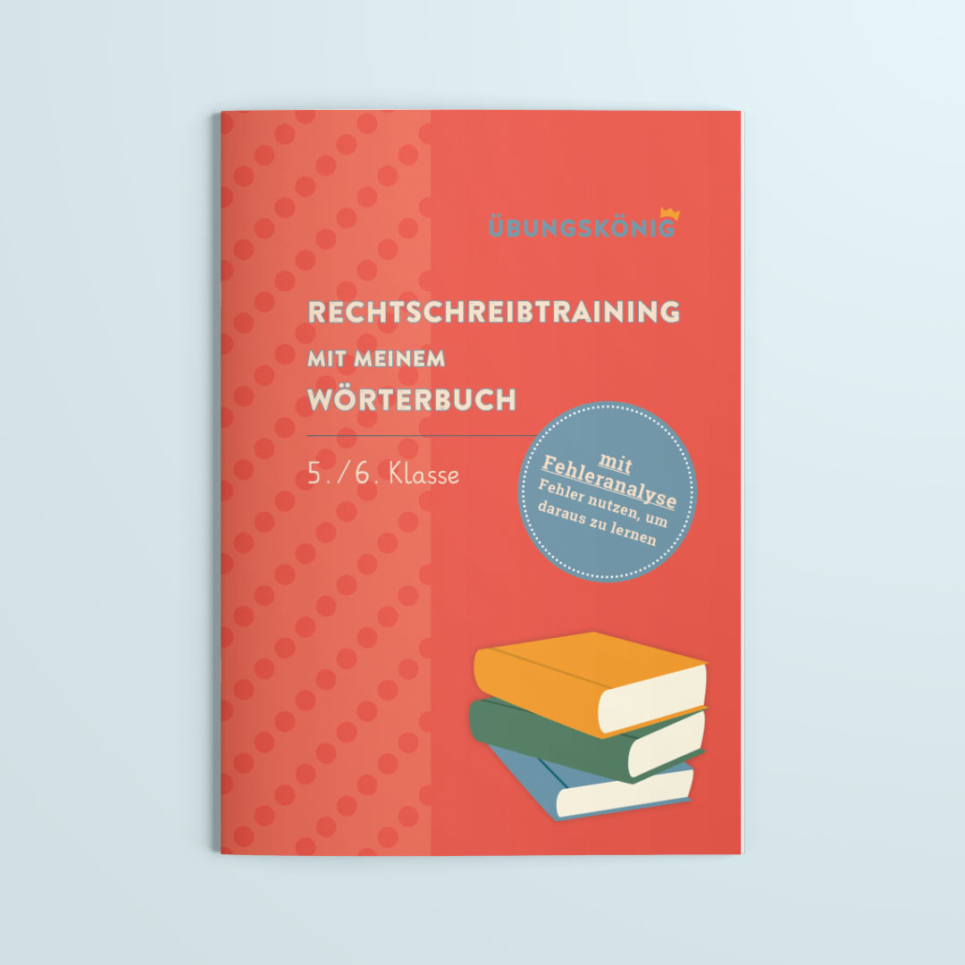 Günstiger im Set: Deutsch, Rechtschreibung, 5. & 6. Klasse, inklusive Wörterbuch-Training