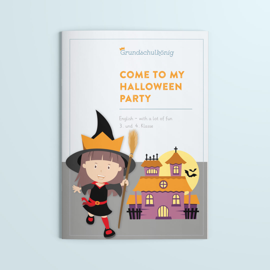 English with a lot of fun: Come to my Halloween Party - Arbeitsheft