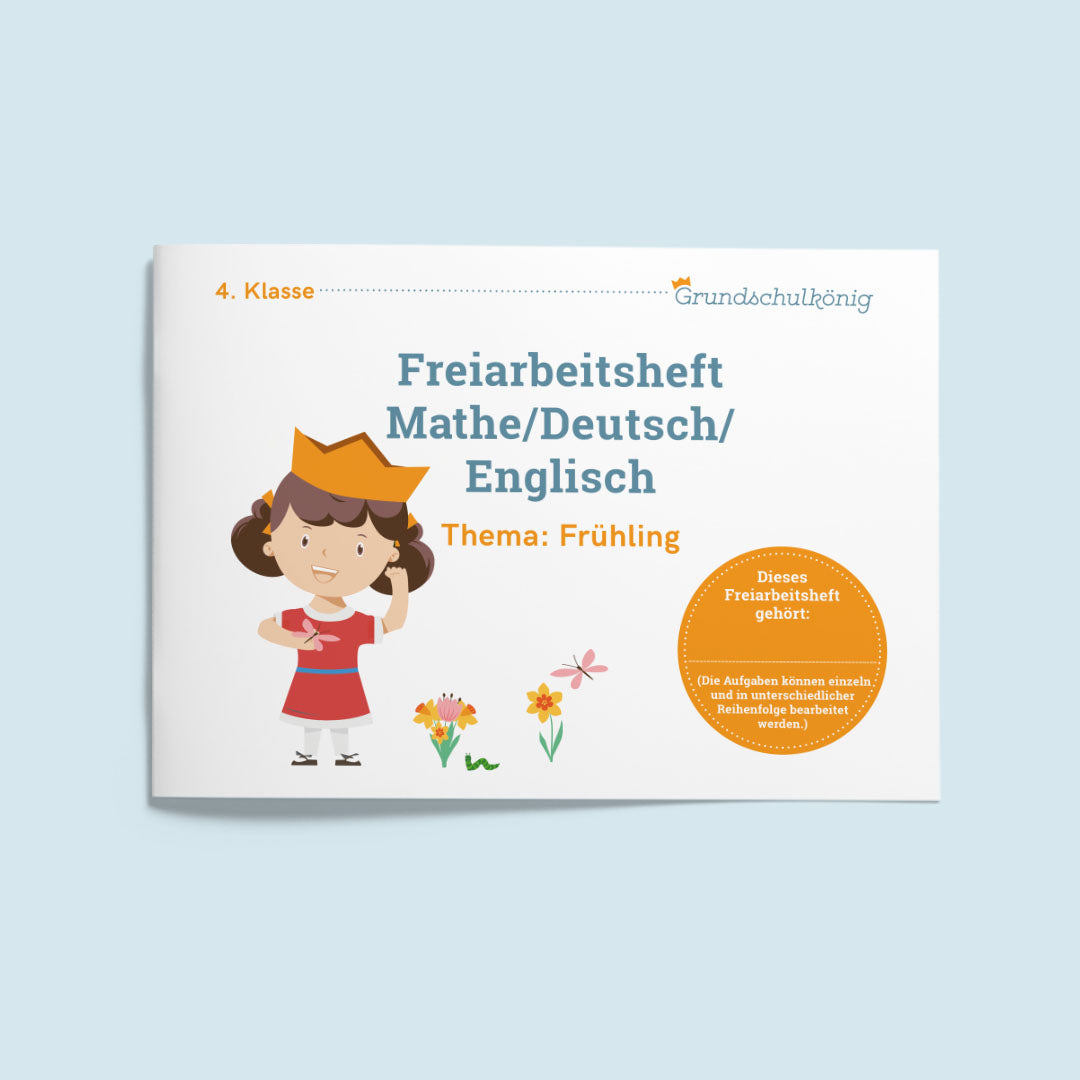 Freiarbeitsheft für die 4. Klasse: Frühling (Mathe, Deutsch & Englisch)