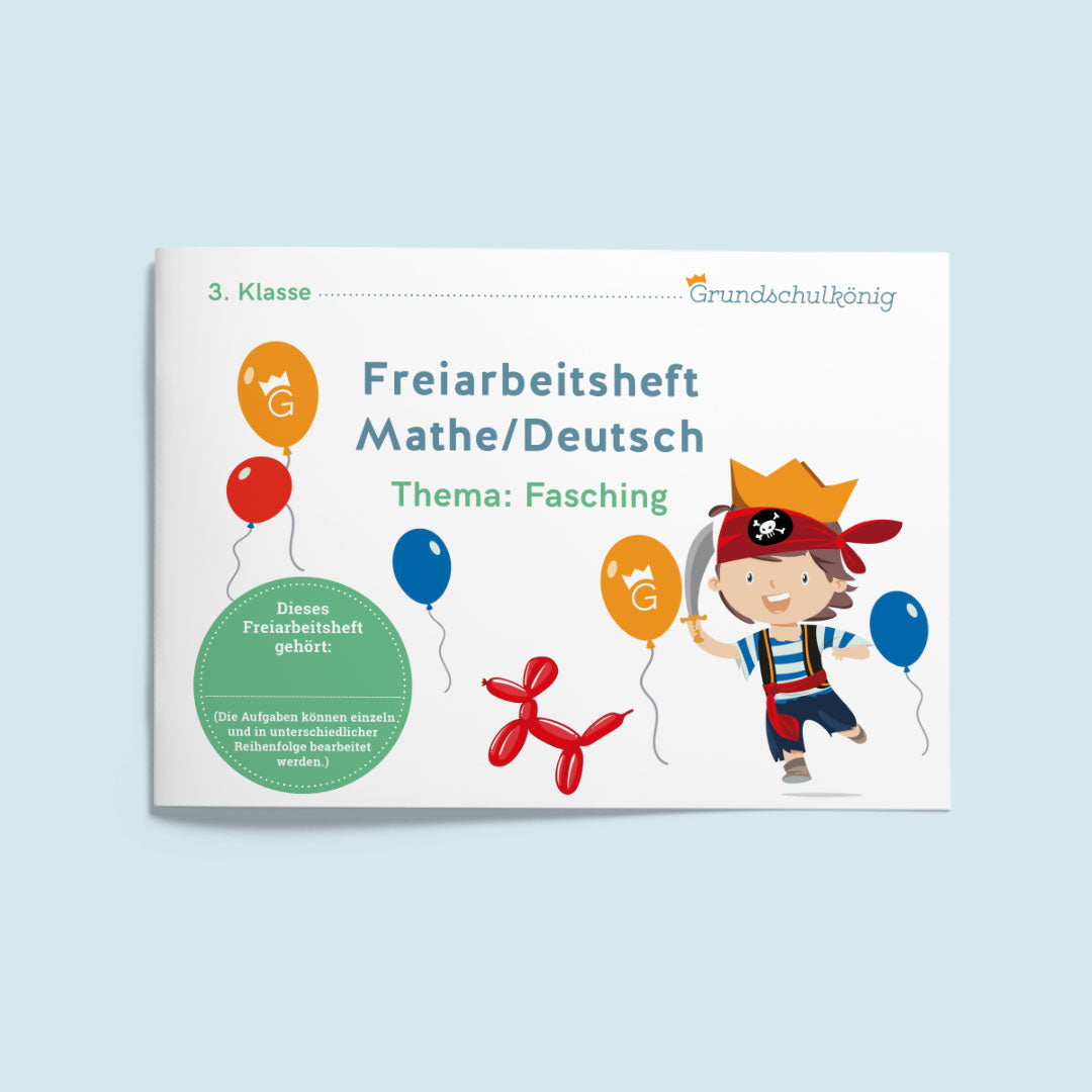 Freiarbeitsheft für die 3. Klasse: Fasching (Mathe & Deutsch)