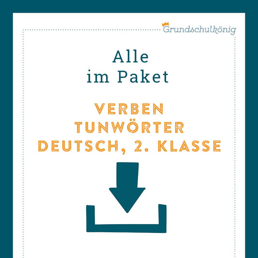 Königspaket: Verben / Tunwörter (Deutsch, 2. Klasse)