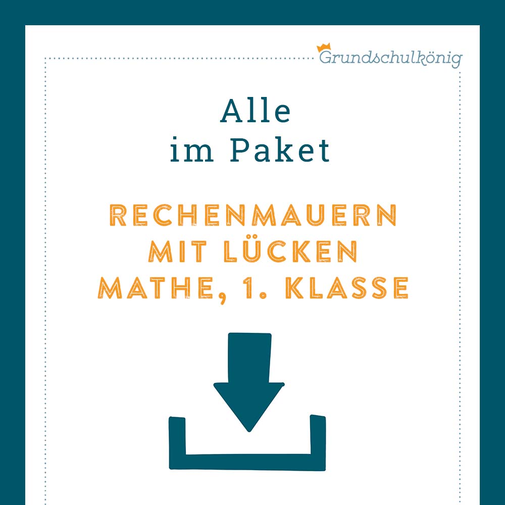 Königspaket: Zahlenmauern mit Lücken im Zahlenraum 20 (Mathe, 1. Klasse)