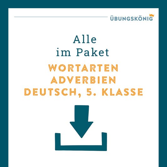 Königspaket: Adverbien (Deutsch, Wortarten)