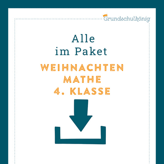 Königspaket: Weihnachten & Winter (Mathe, 4. Klasse)