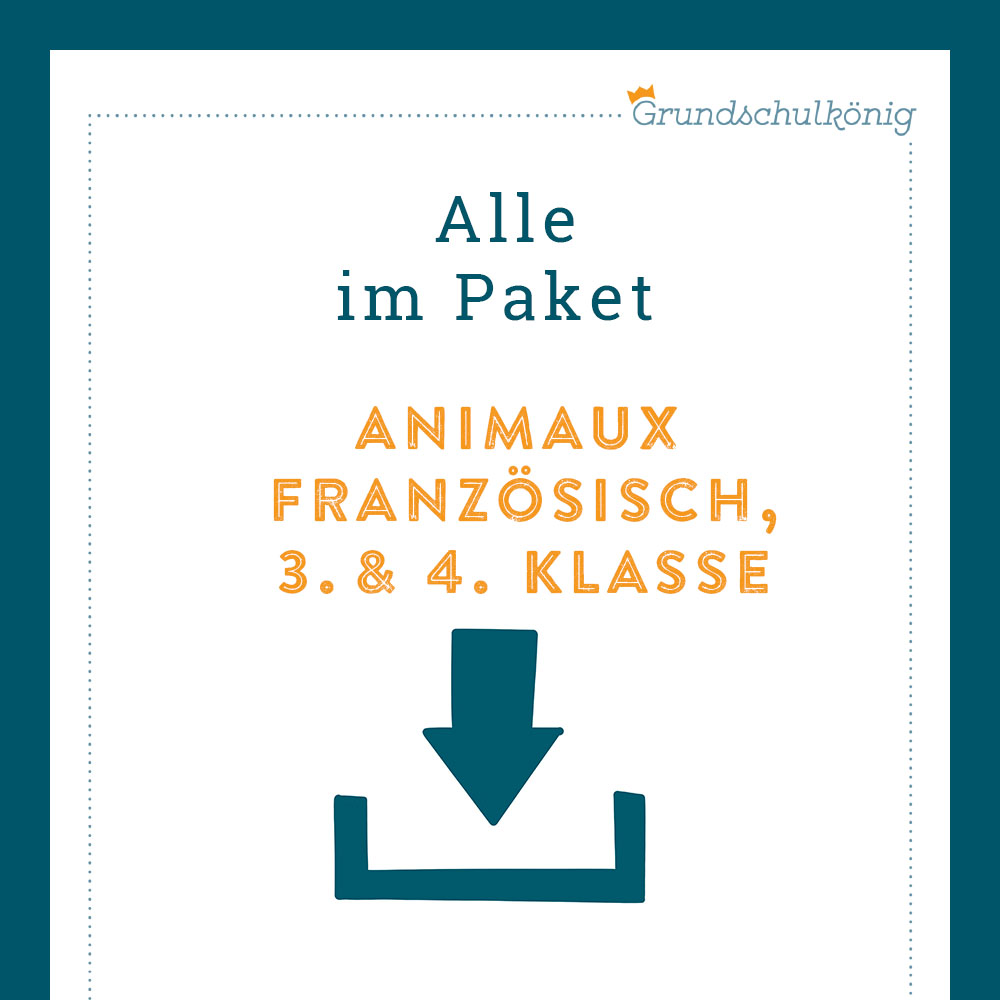 Königspaket: Les animaux / Tiere (Französisch in der Grundschule)