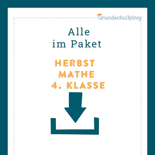 Königspaket: Herbst (Mathe, 4. Klasse)