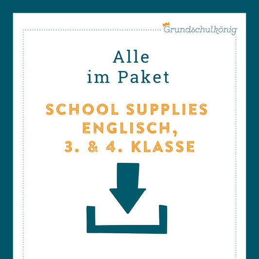 Königspaket: school supplies (Englisch, 3. & 4. Klasse)