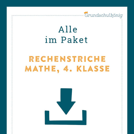 Königspaket: Rechenstriche (Mathe, 4. Klasse)