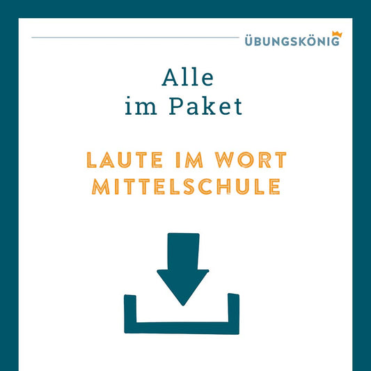 Königspaket: Laute im Wort (Deutsch, Mittelschule)