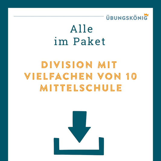 Königspaket: Division mit Vielfachen von 10  (Mathe, Mittelschule)