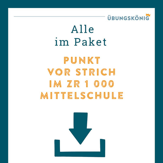 Königspaket: Punkt vor Strich im ZR 1 000  (Mathe, Mittelschule)