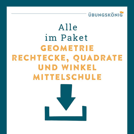 Königspaket: Rechtecke, Quadrate und Rechter Winkel (Mathe, Mittelschule)