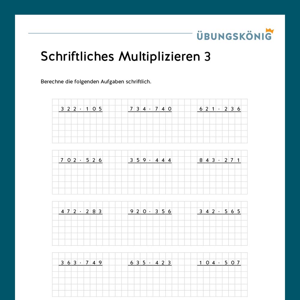 Königspaket: Schriftliches Multiplizieren, zweistellige und dreistellige Faktoren (Mathe, Mittelschule)