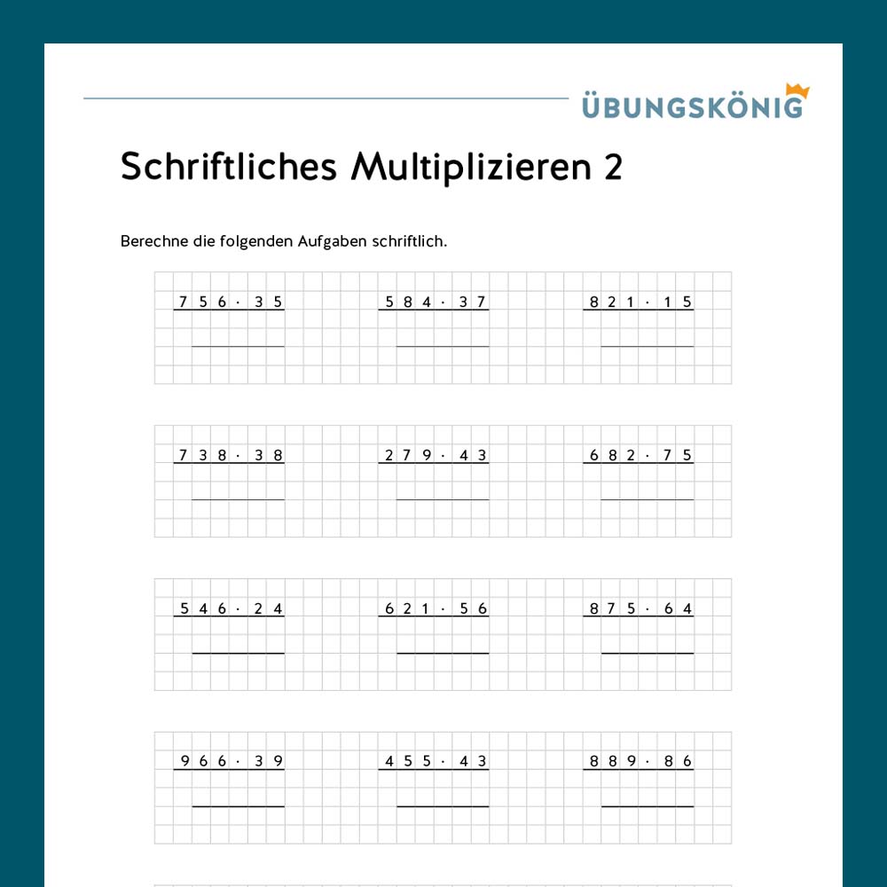 Königspaket: Schriftliches Multiplizieren, zweistellige Faktoren (Mathe, Mittelschule)