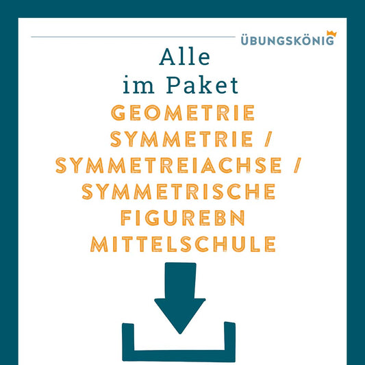 Königspaket: Symmetrie, Teil 2 (Mathe, Mittelschule)