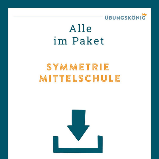 Königspaket: Symmetrie, Teil 1 (Mathe, Mittelschule)