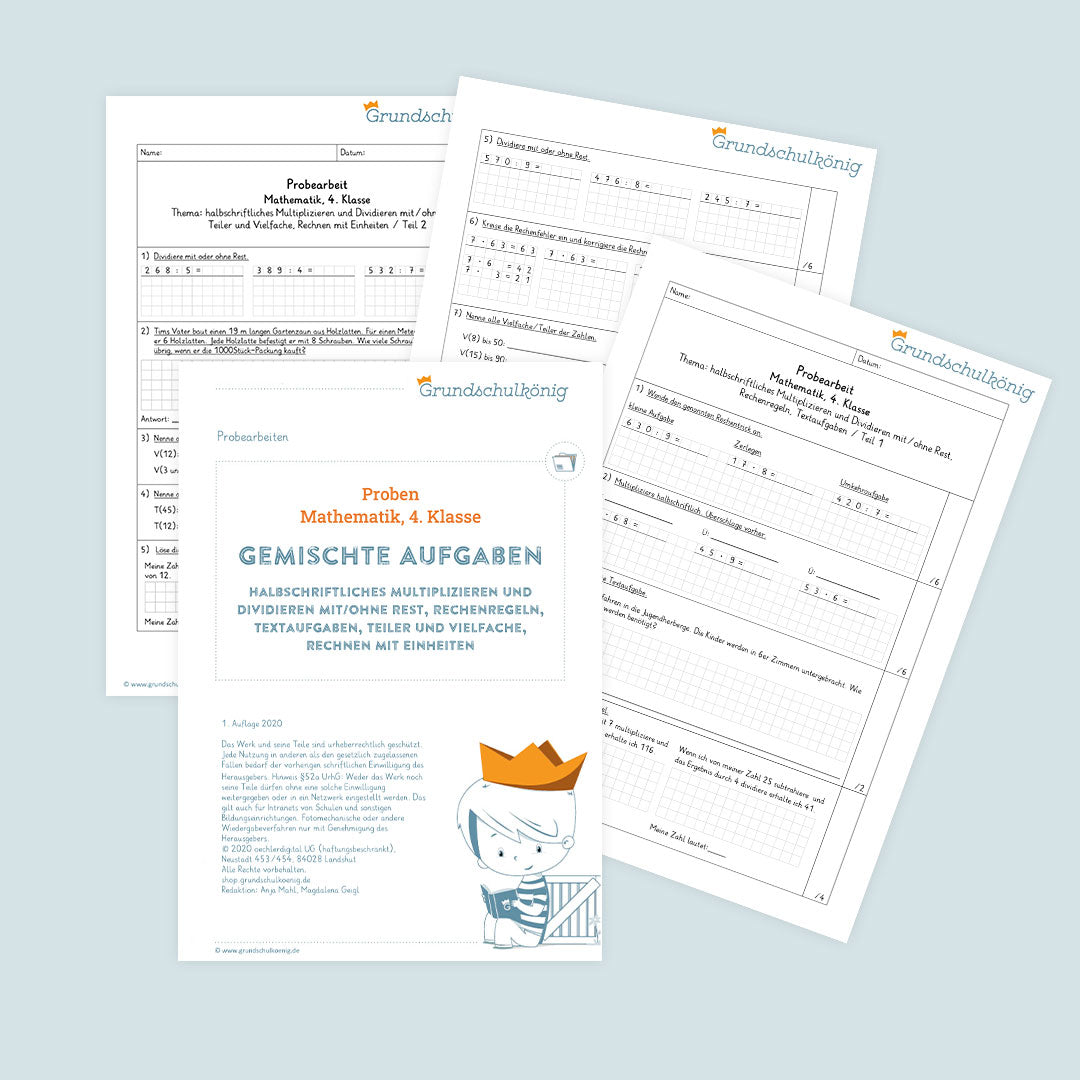 Mathe, 4. Klasse: Zwei Proben - Halbschriftliches Multiplizieren und Dividieren mit/ohne Rest, Rechenregeln, Teiler und Vielfache, Einheiten
