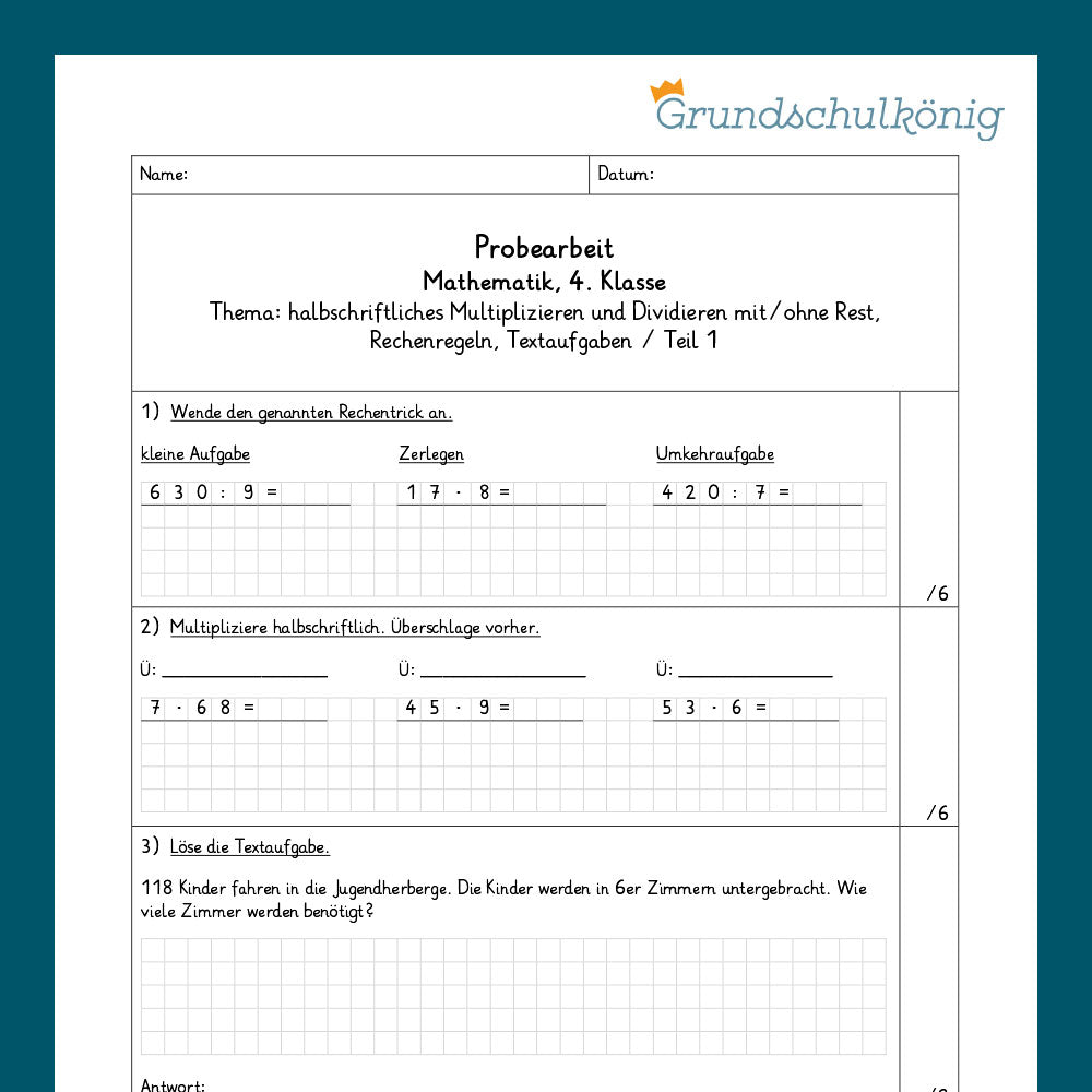 Mathe, 4. Klasse: Zwei Proben - Halbschriftliches Multiplizieren und Dividieren mit/ohne Rest, Rechenregeln, Teiler und Vielfache, Einheiten