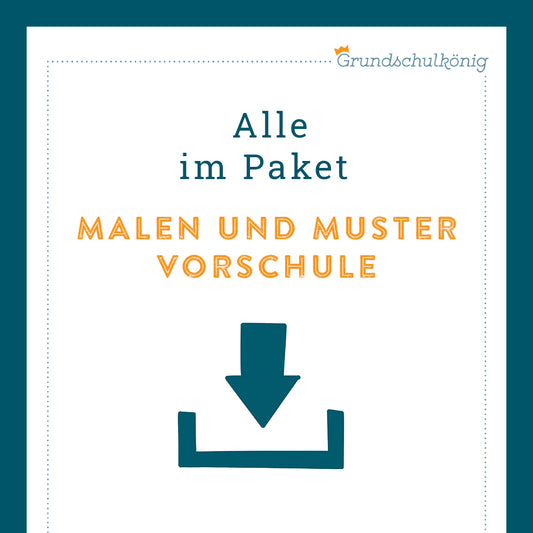 Königspaket: Malen und Muster (Vorschule)